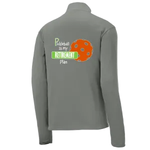 Pickleball Is My Retirement Plan | Men's 1/4 Zip Long Sleeve Pullover Athletic Shirt | 100% Polyester
