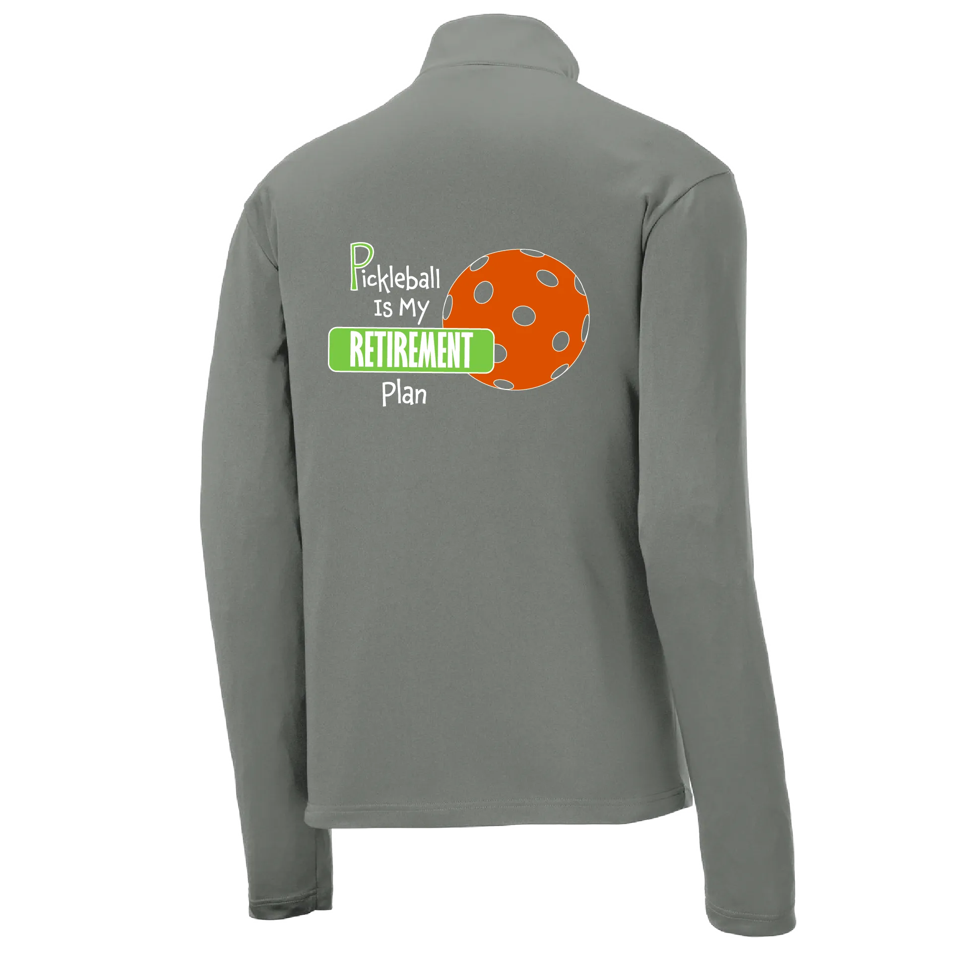 Pickleball Is My Retirement Plan | Men's 1/4 Zip Long Sleeve Pullover Athletic Shirt | 100% Polyester